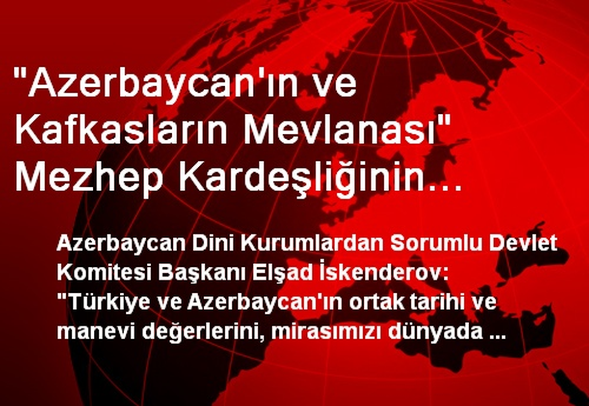 "Azerbaycan\'ın ve Kafkasların Mevlanası" Mezhep Kardeşliğinin Sembolü