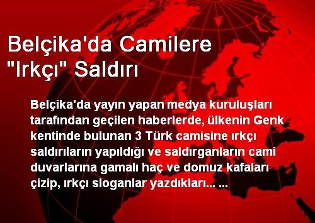 Belçika\'da Camilere "Irkçı" Saldırı