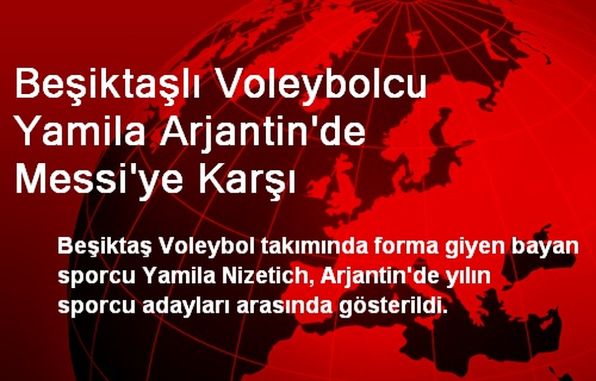 Beşiktaşlı Voleybolcu Yamila, Yılın Sporcusu Adayı Oldu