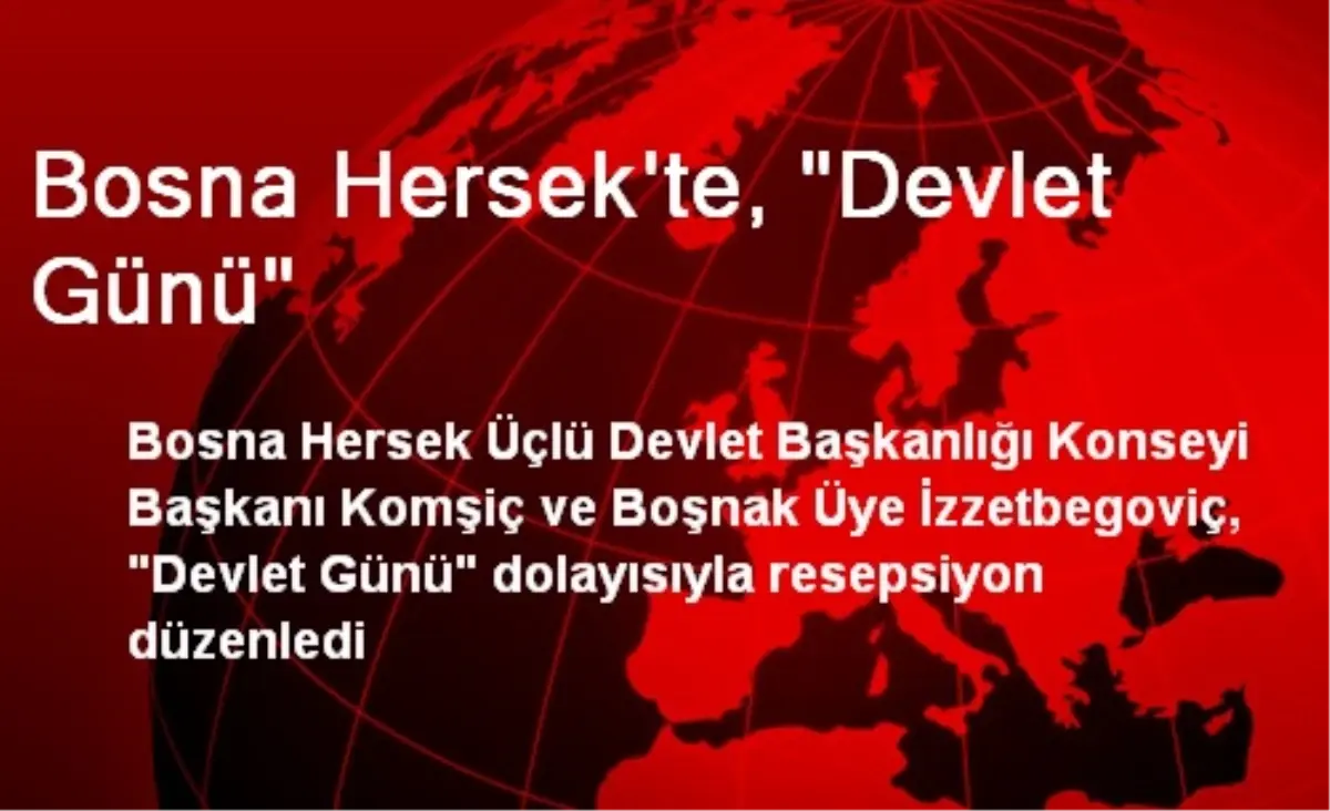 Bosna Hersek\'te, "Devlet Günü"