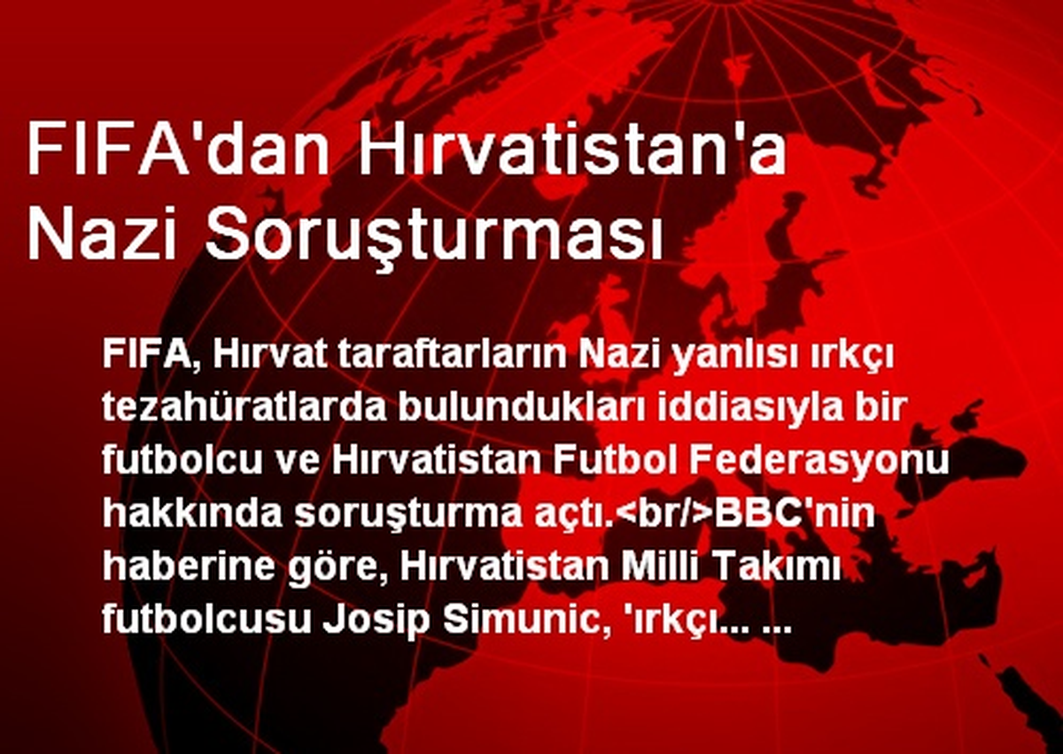 FIFA\'dan Hırvatistan\'a Nazi Soruşturması