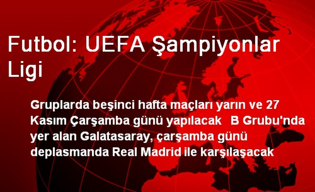 Futbol: UEFA Şampiyonlar Ligi