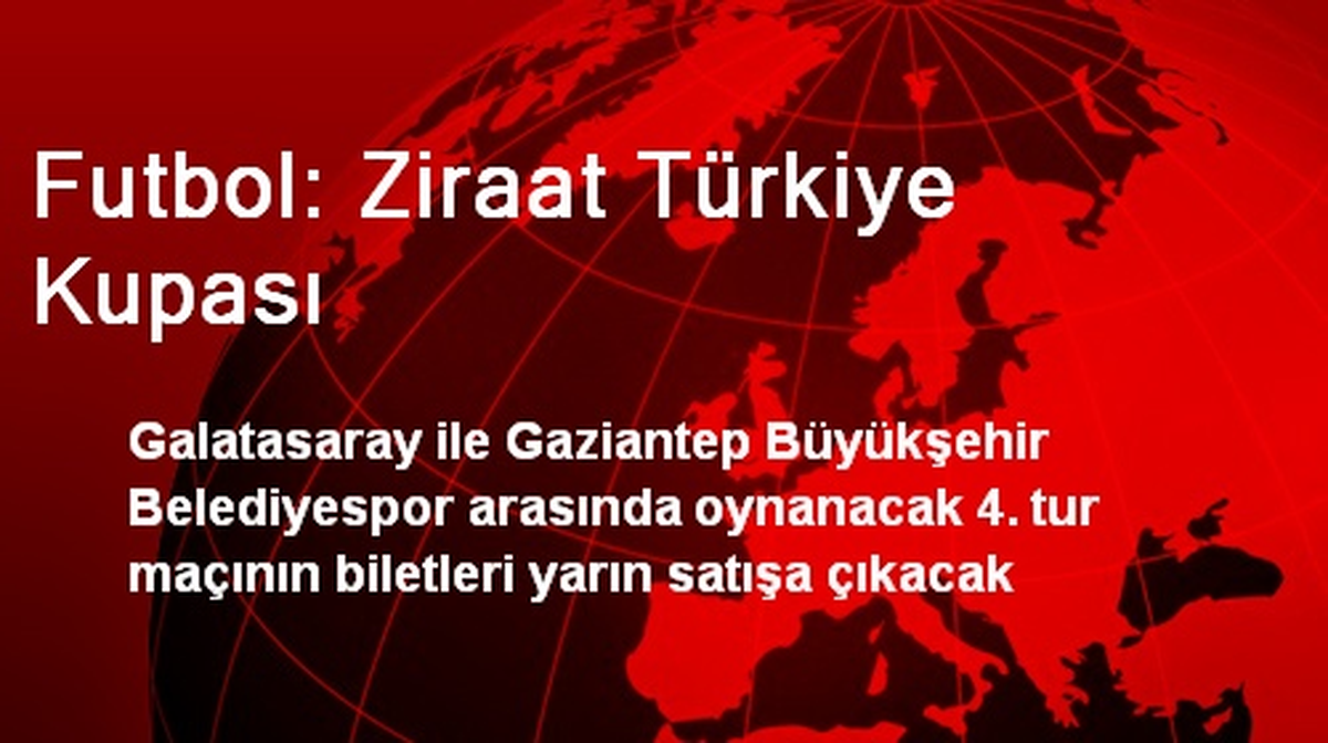 Futbol: Ziraat Türkiye Kupası