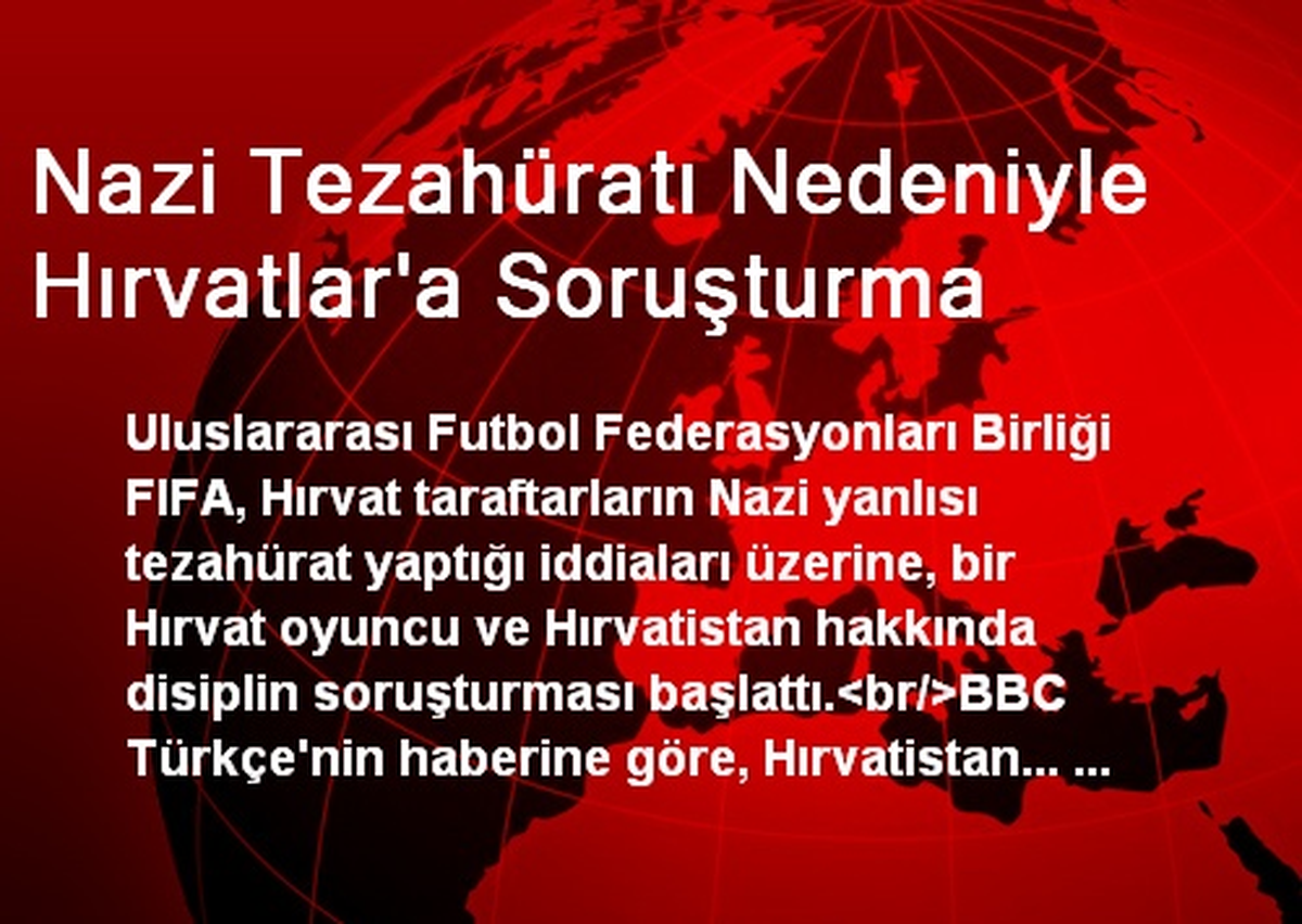 Nazi Tezahüratı Nedeniyle Hırvatlar\'a Soruşturma