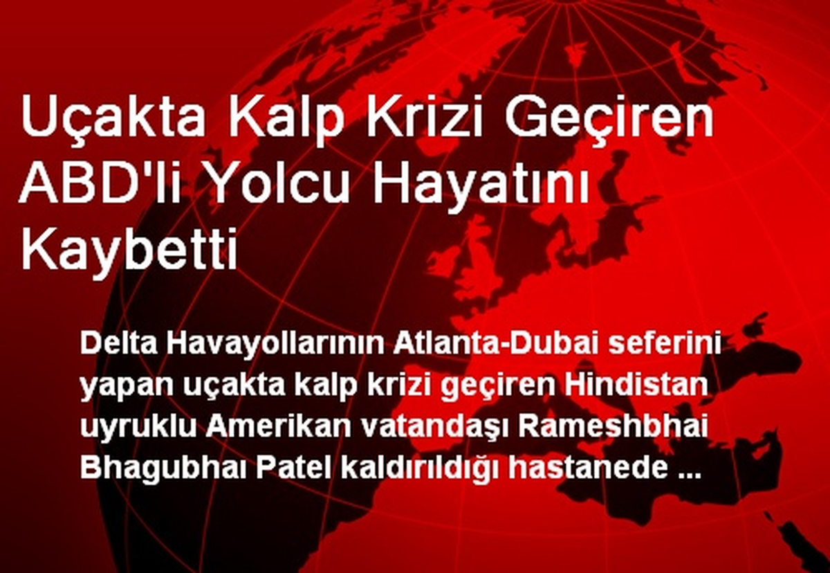 Uçakta Kalp Krizi Geçiren Yolcu Hayatını Kaybetti