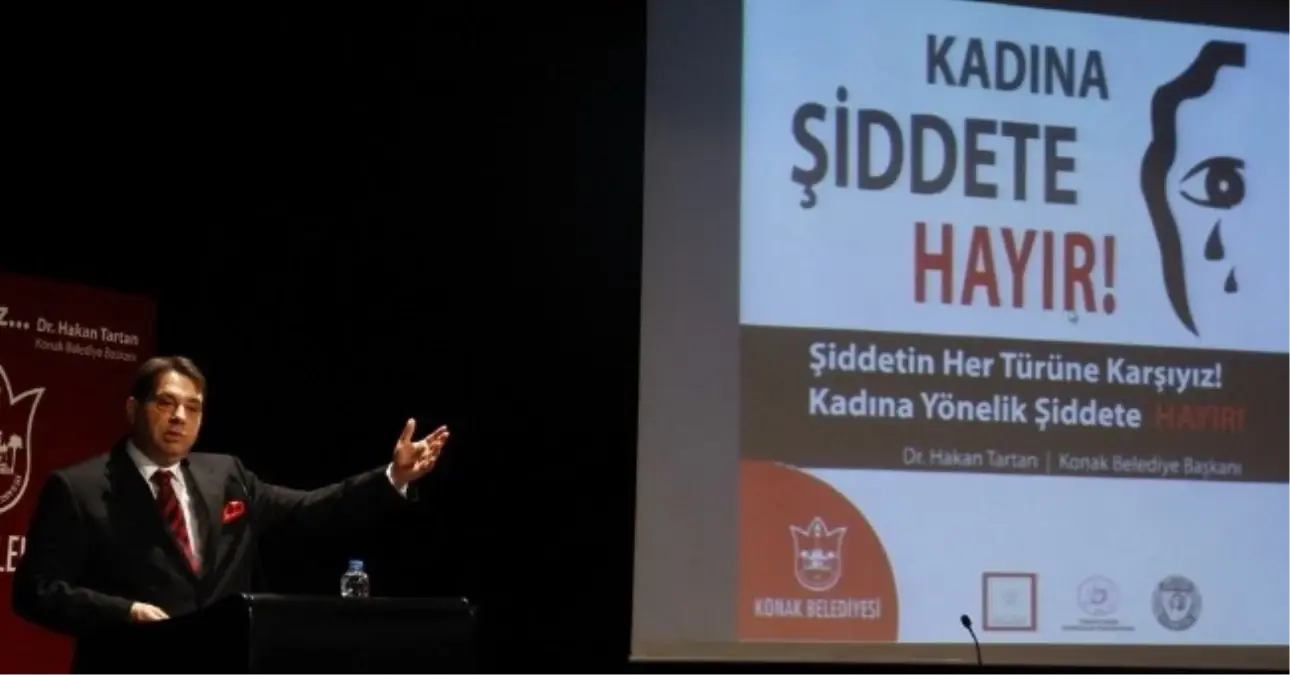 Konak, "Kadına Şiddete Hayır" Dedi