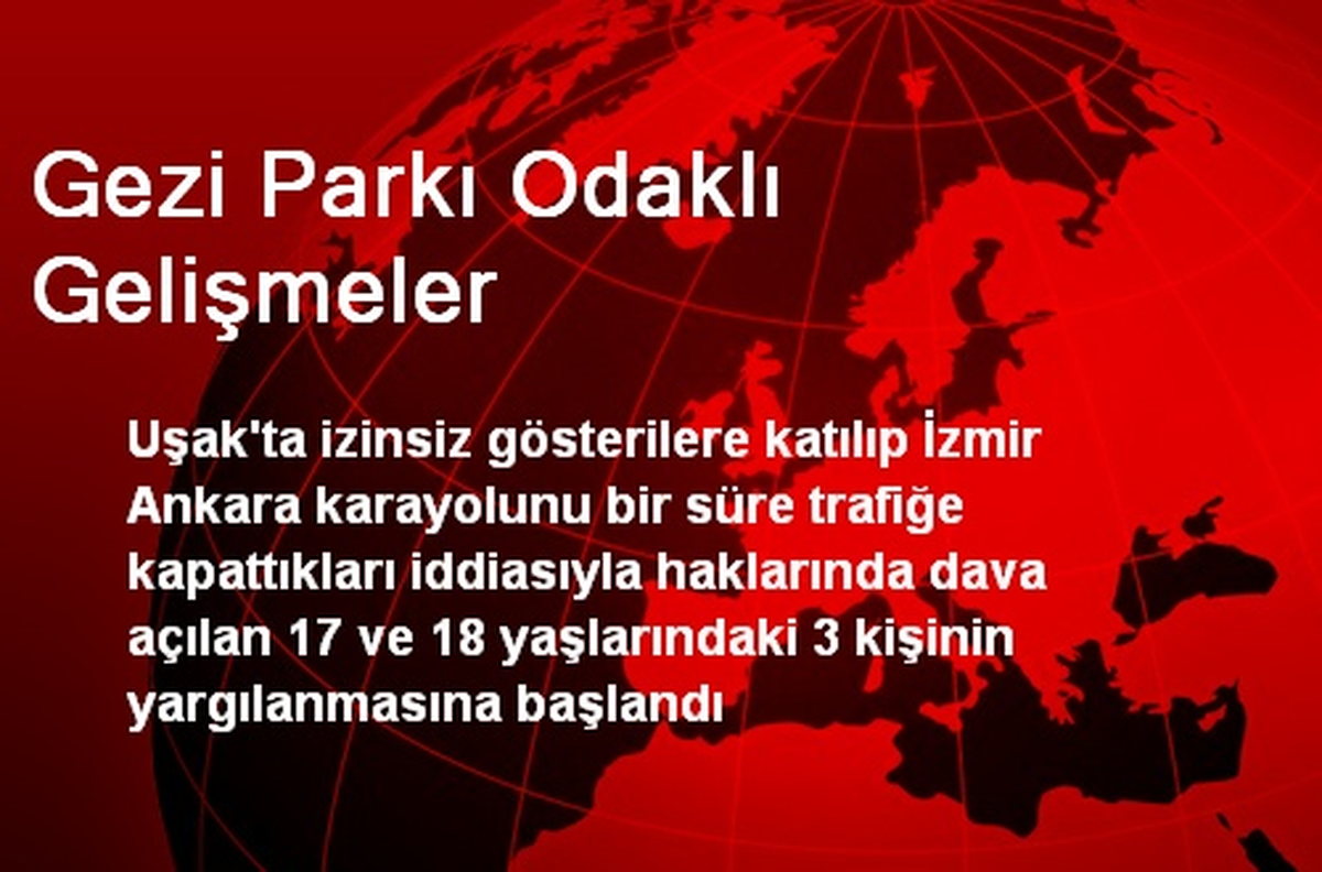 Gezi Parkı Odaklı Gelişmeler