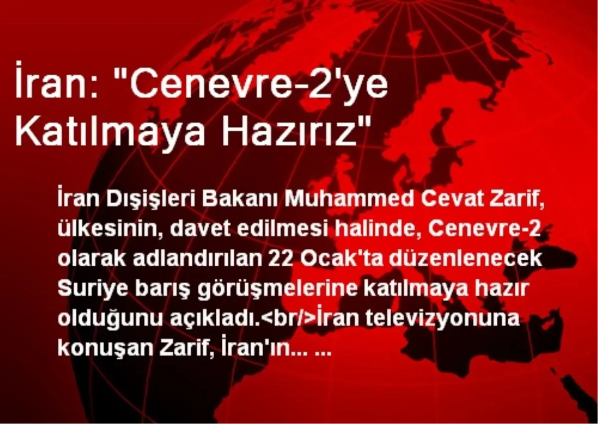 İran: "Cenevre-2\'ye Katılmaya Hazırız"