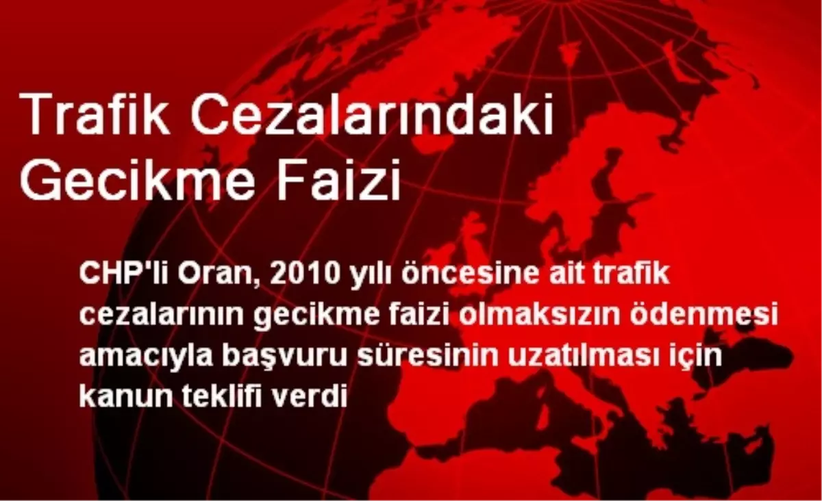 Trafik Cezalarındaki Gecikme Faizi