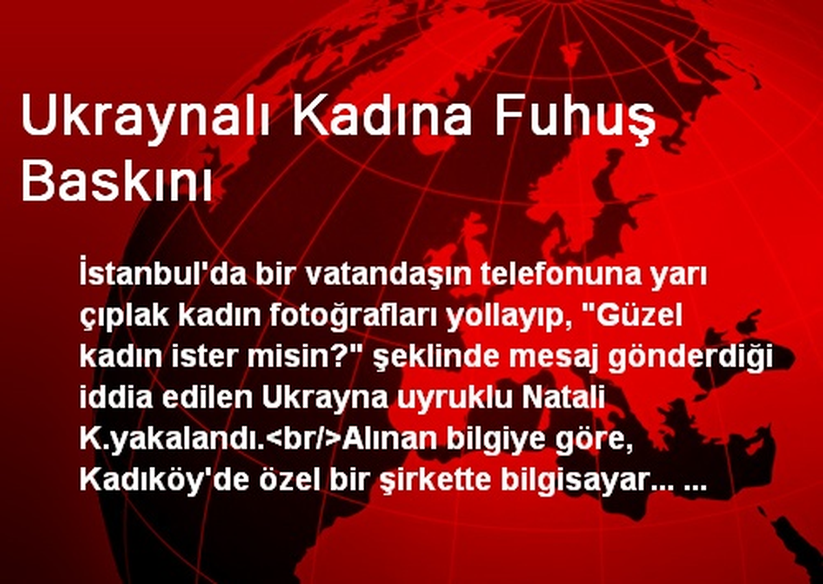 Ukraynalı Kadına Fuhuş Baskını