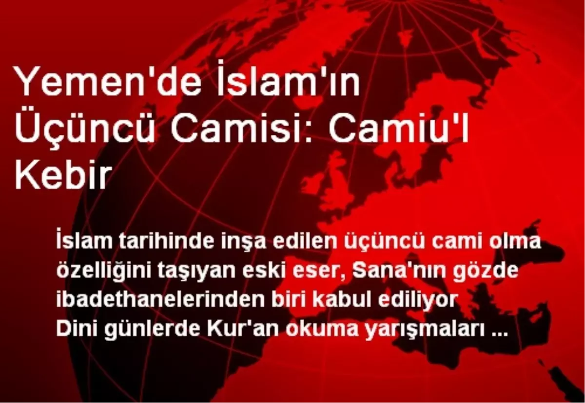 Yemen\'de İslam\'ın Üçüncü Camisi: Camiu\'l Kebir