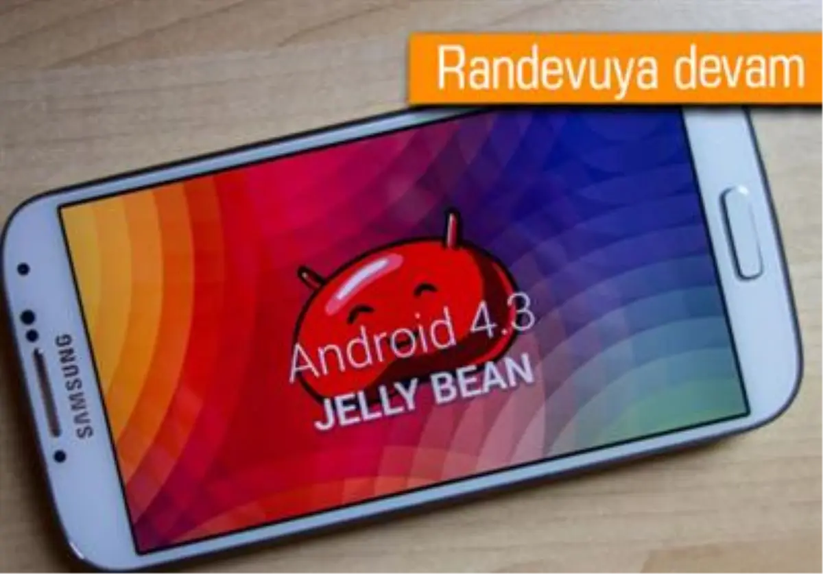 Galaxy S4 ve Android 4.3 Buluşması Devam Ediyor