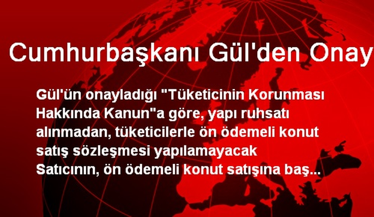 Cumhurbaşkanı Gül\'den Onay