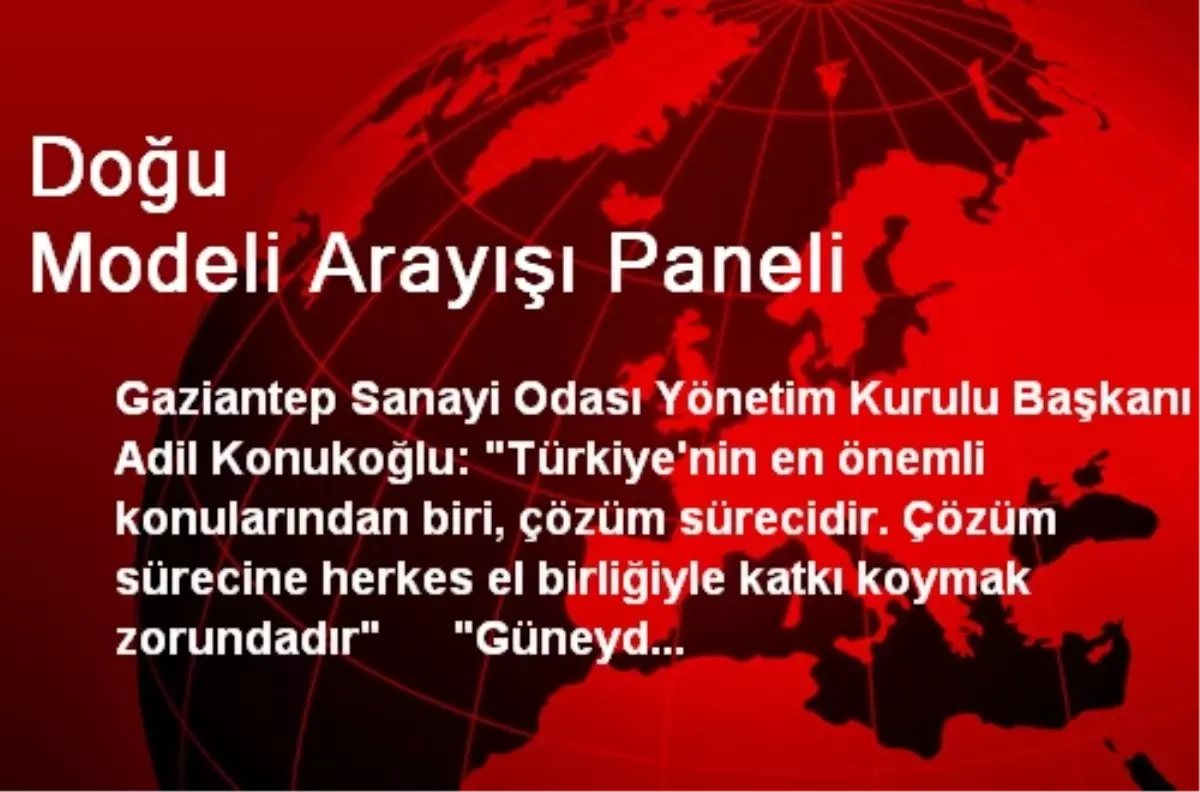 Doğu Güneydoğu İçin Doğru Sürdürülebilir Kalkınma Modeli Arayışı Paneli