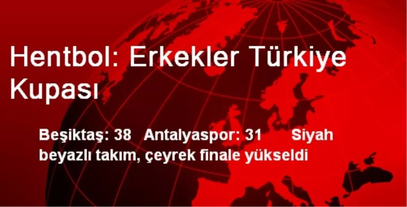 Hentbol: Erkekler Türkiye Kupası