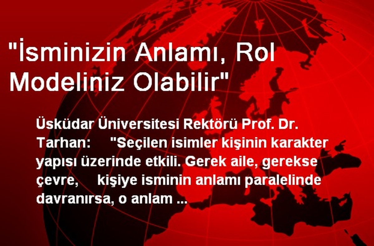 'İsminizin Anlamı, Rol Modeliniz Olabilir'