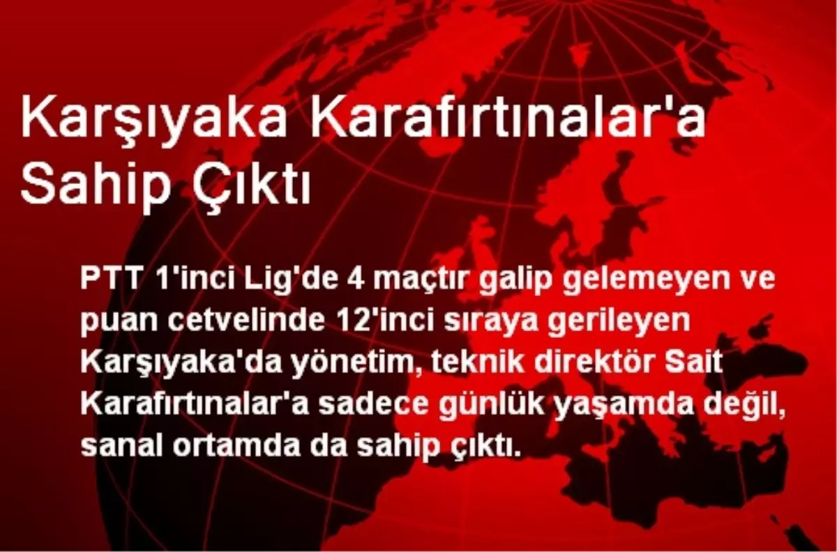 Karşıyaka Karafırtınalar\'a Sahip Çıktı