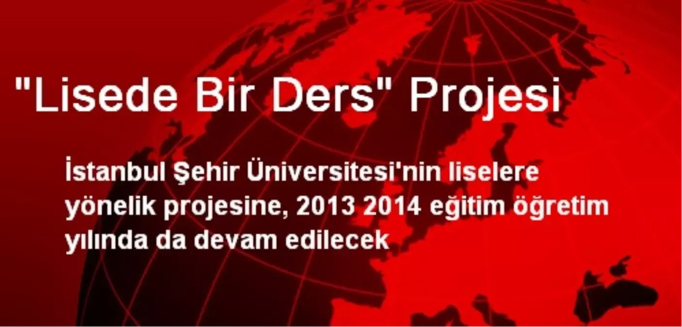 "Lisede Bir Ders" Projesi