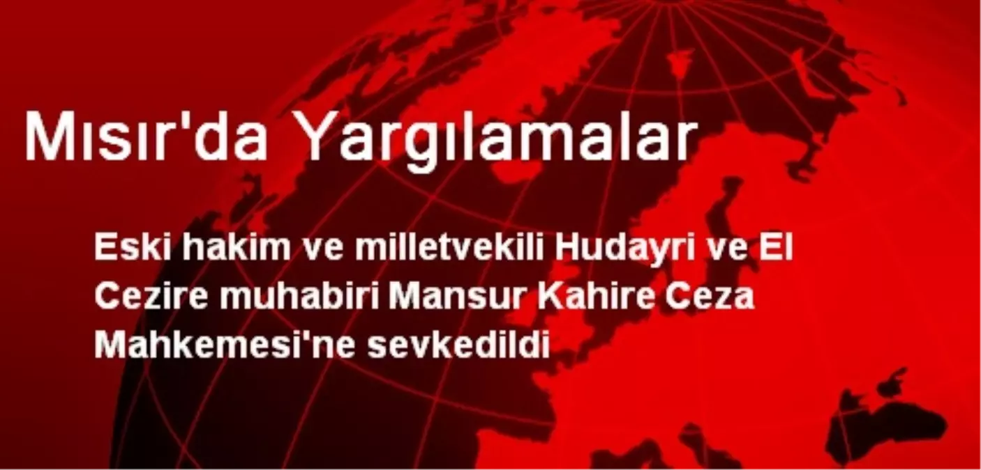 Mısır\'da Yargılamalar