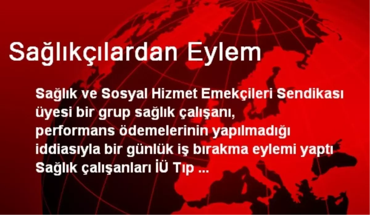 Sağlıkçılardan Eylem