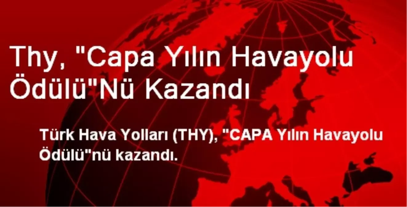 Thy, "Capa Yılın Havayolu Ödülü"Nü Kazandı