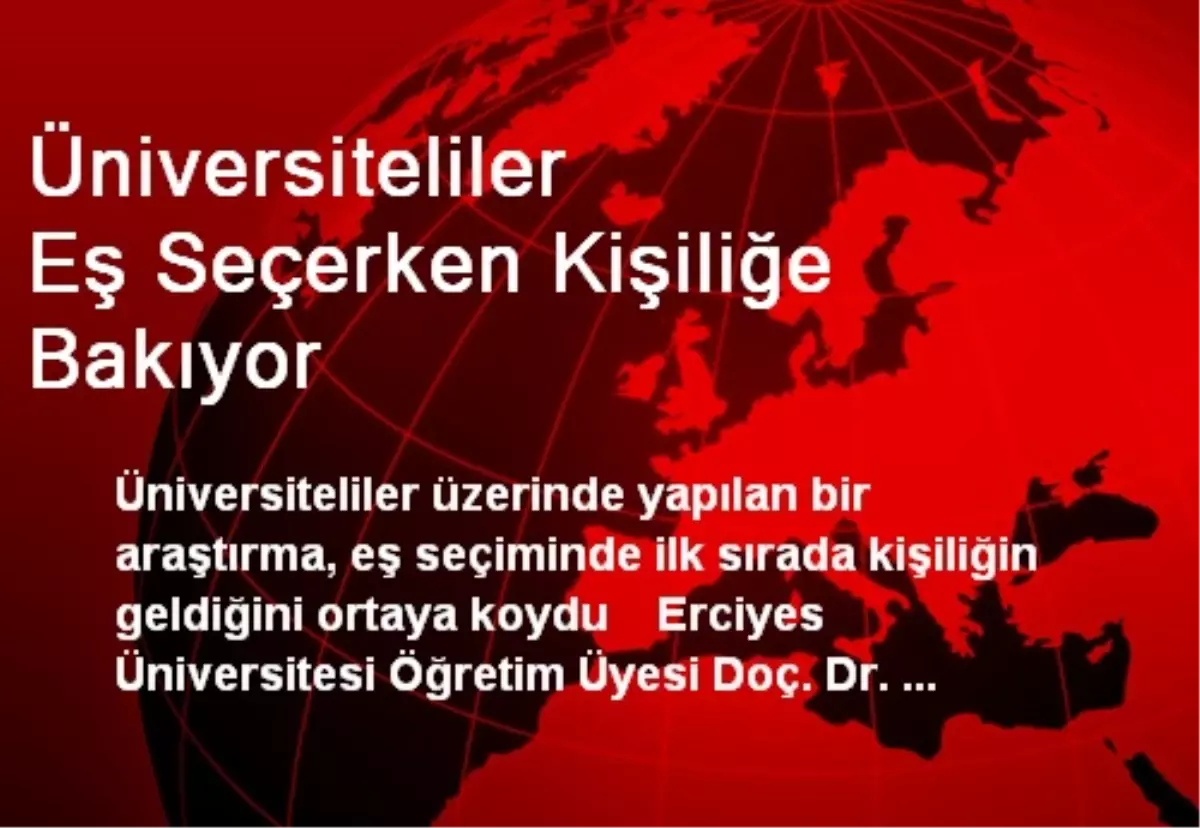 Üniversiteliler Eş Seçerken Kişiliğe Bakıyor