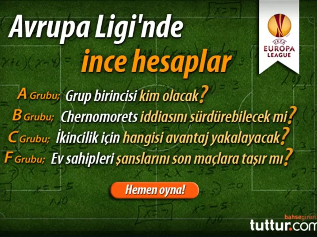 Avrupa Ligi\'nde İnce Hesaplar