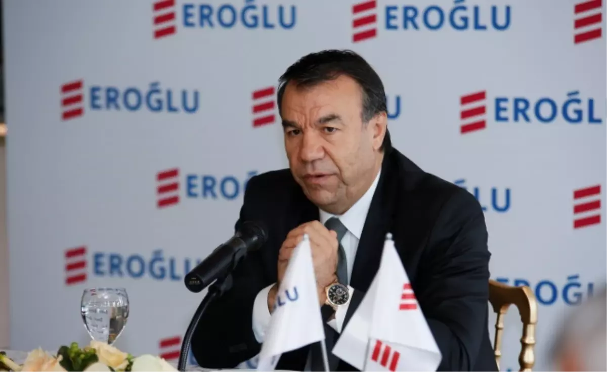 Eroğlu, 30.Yılında Cirosunu 1 Milyar Doların Üzerine Taşıdı