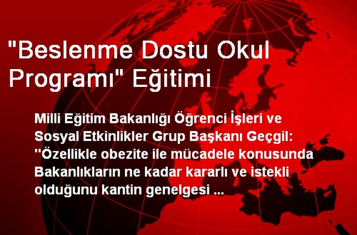 "Beslenme Dostu Okul Programı" Eğitimi