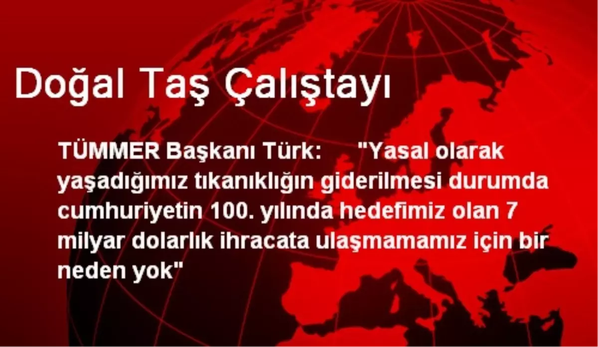 Doğal Taş Çalıştayı