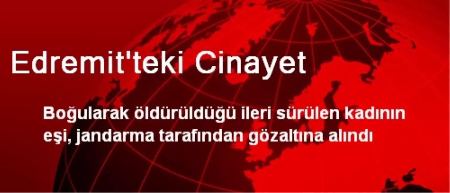 Edremit\'teki Cinayet