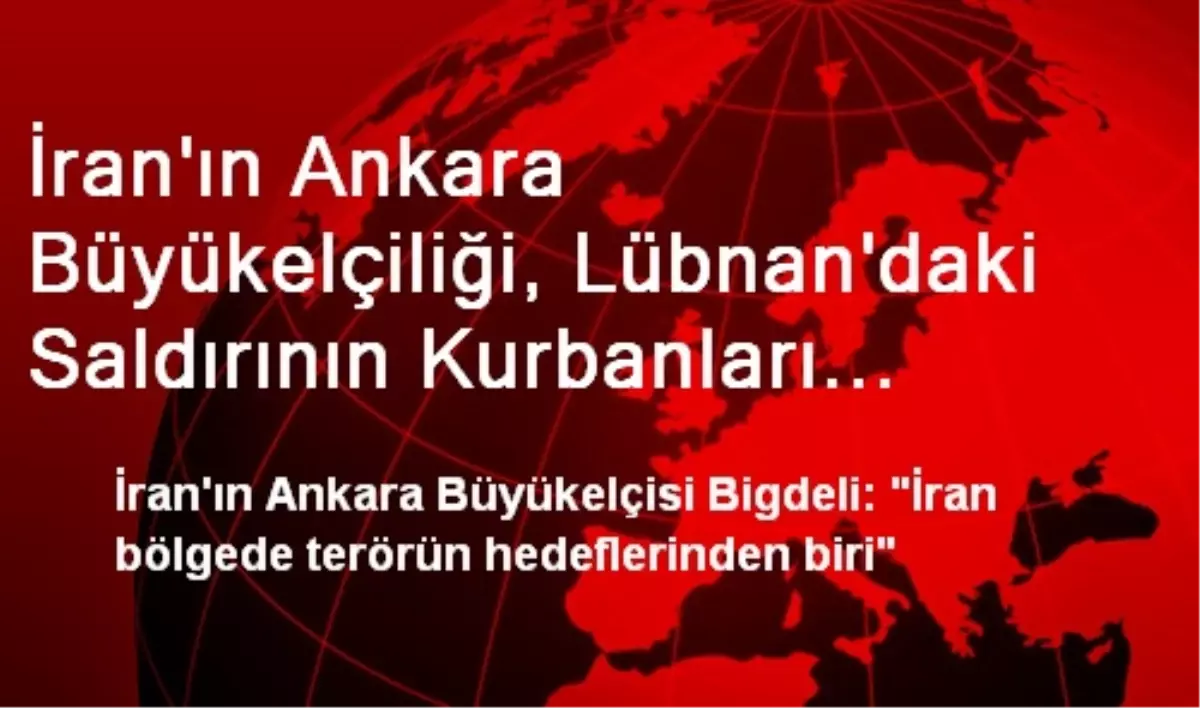 İran\'ın Ankara Büyükelçiliği, Lübnan\'daki Saldırının Kurbanları Anısına Taziye Defteri Açtı