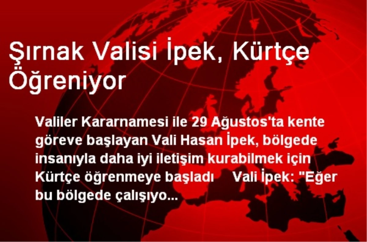 Şırnak Valisi İpek, Kürtçe Öğreniyor