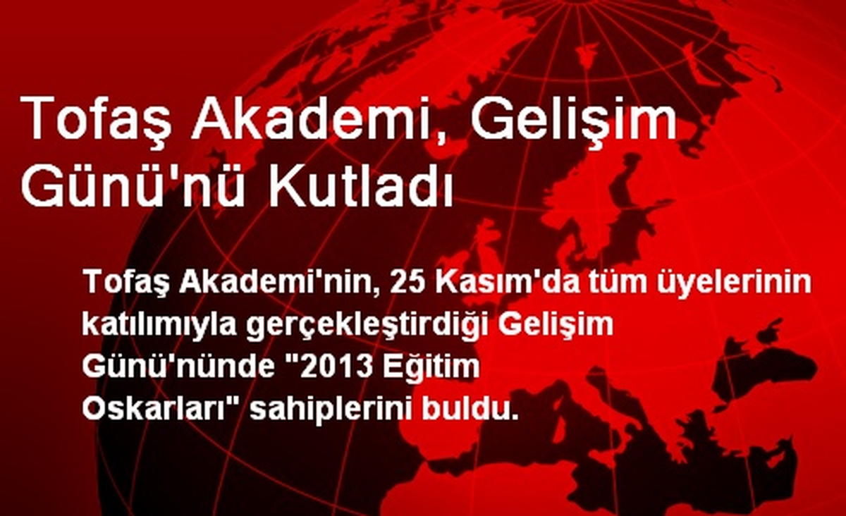 Tofaş Akademi, Gelişim Günü\'nü Kutladı