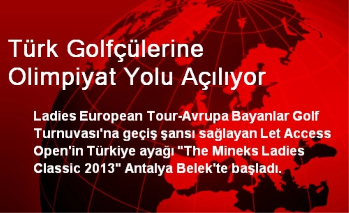 Türk Golfçülerine Olimpiyat Yolu Açılıyor