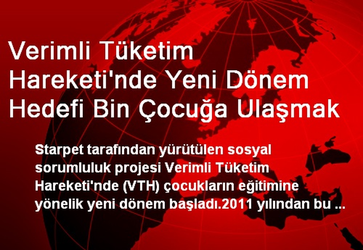 Verimli Tüketim Hareketi\'nde Yeni Dönem Hedefi Bin Çocuğa Ulaşmak