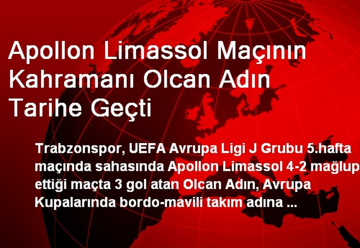 Apollon Limassol Maçının Kahramanı Olcan Adın Tarihe Geçti