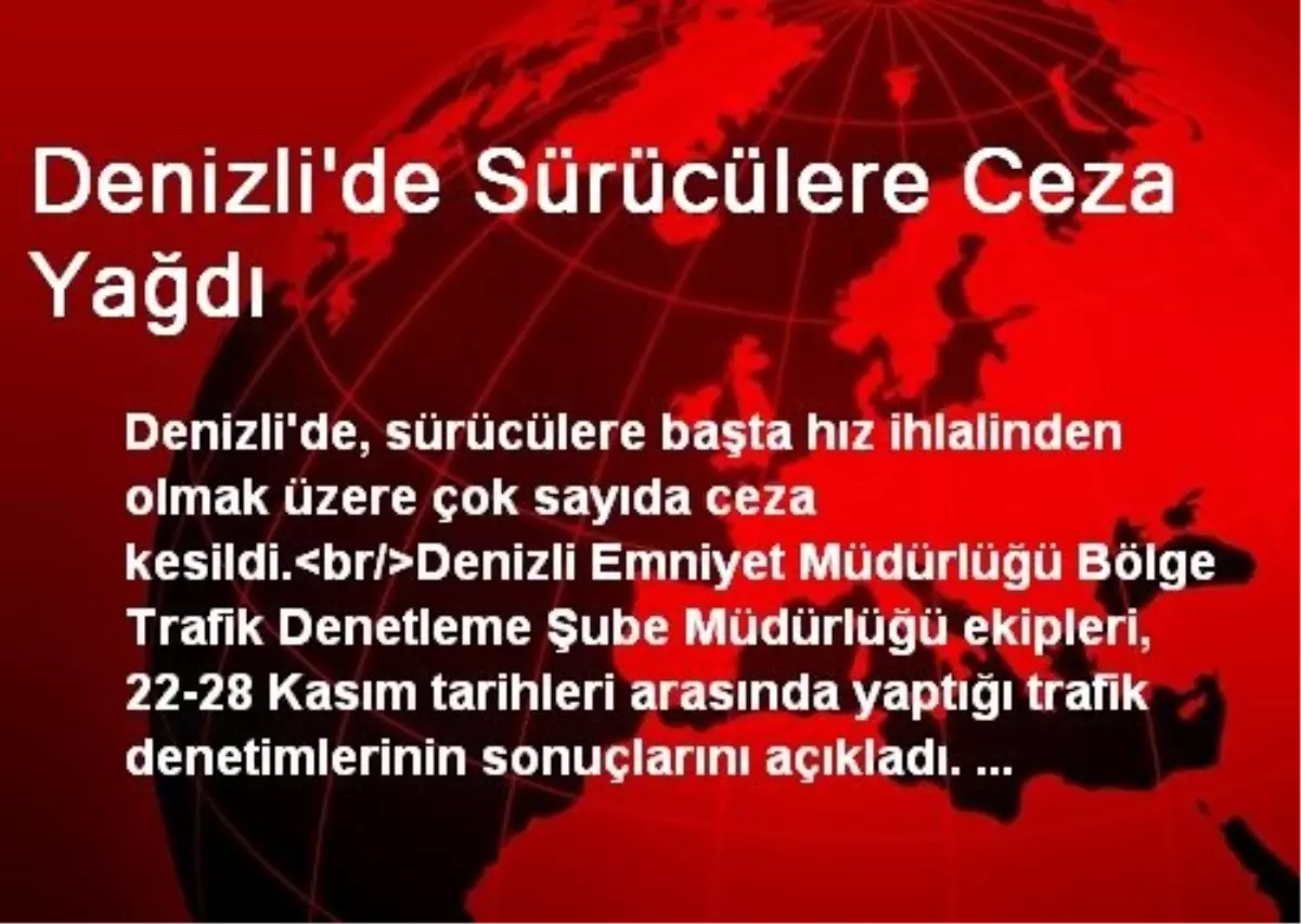 Denizli\'de Sürücülere Ceza Yağdı