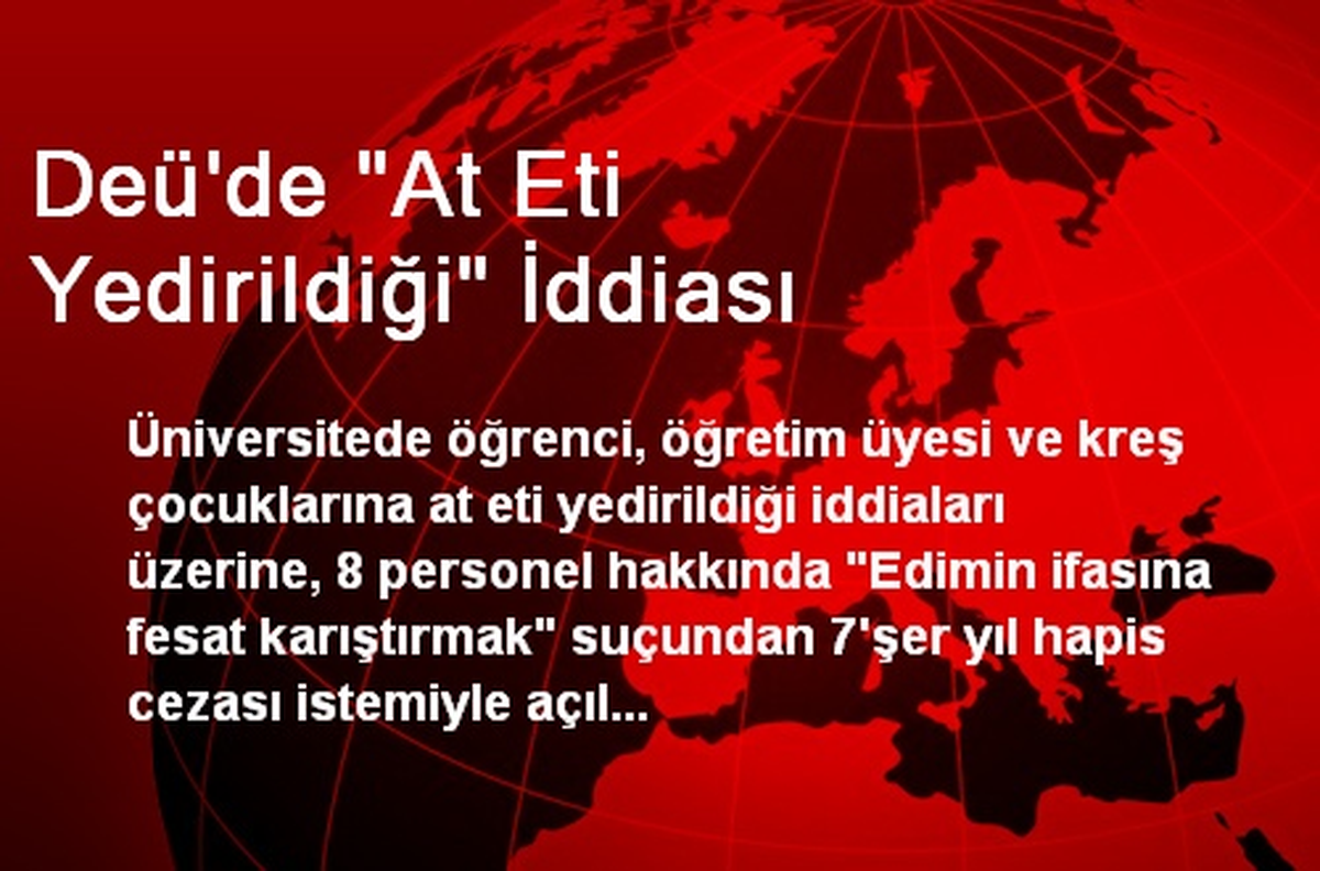 Deü\'de "At Eti Yedirildiği" İddiası