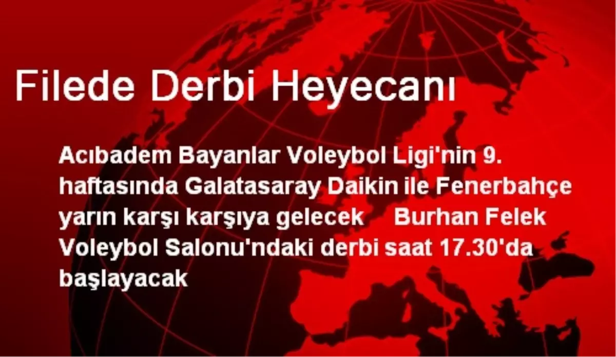 Filede Derbi Heyecanı