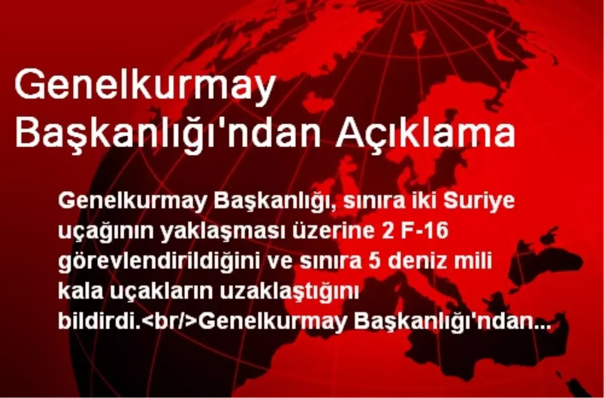 Genelkurmay Başkanlığı\'ndan Açıklama