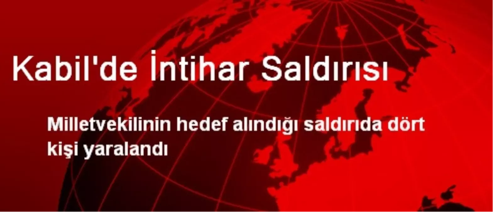 Kabil\'de İntihar Saldırısı