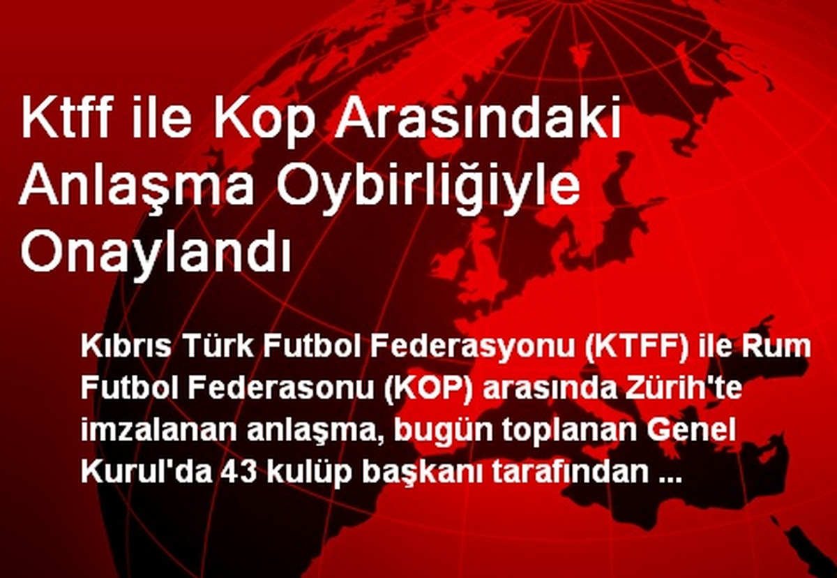 KTFF ile KOP Arasındaki Anlaşma Oybirliğiyle Onaylandı