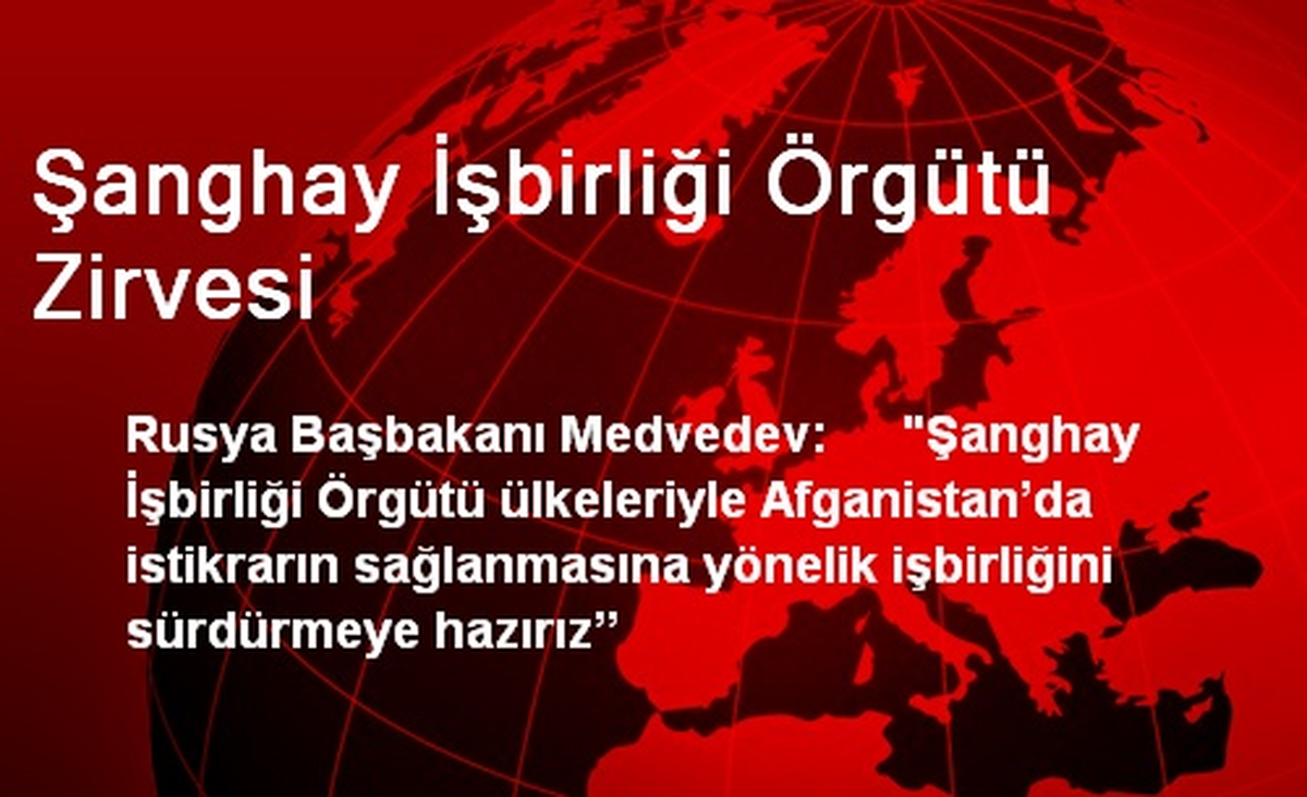 Şanghay İşbirliği Örgütü Zirvesi