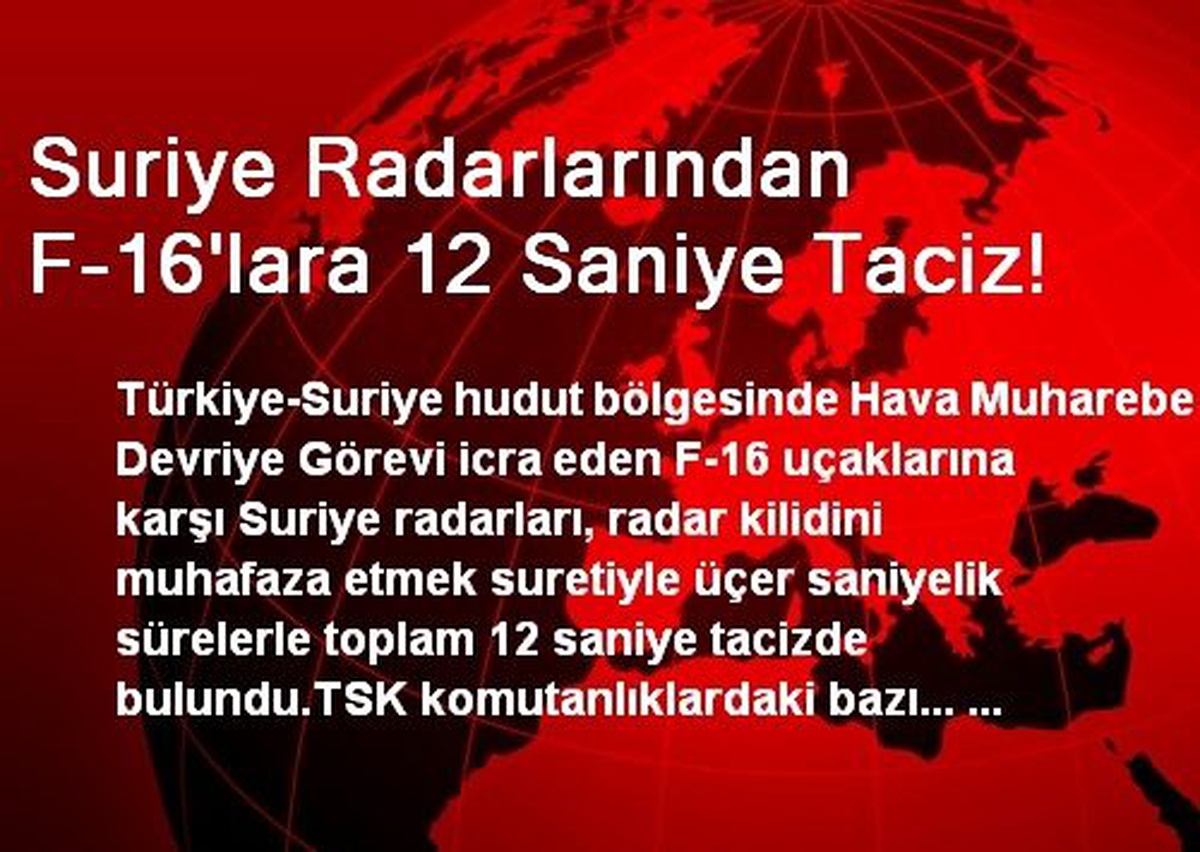 Suriye Radarlarından F-16\'lara 12 Saniye Taciz!