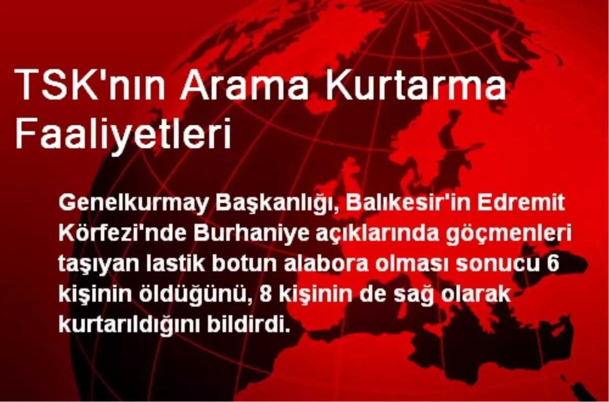 TSK\'nın Arama Kurtarma Faaliyetleri