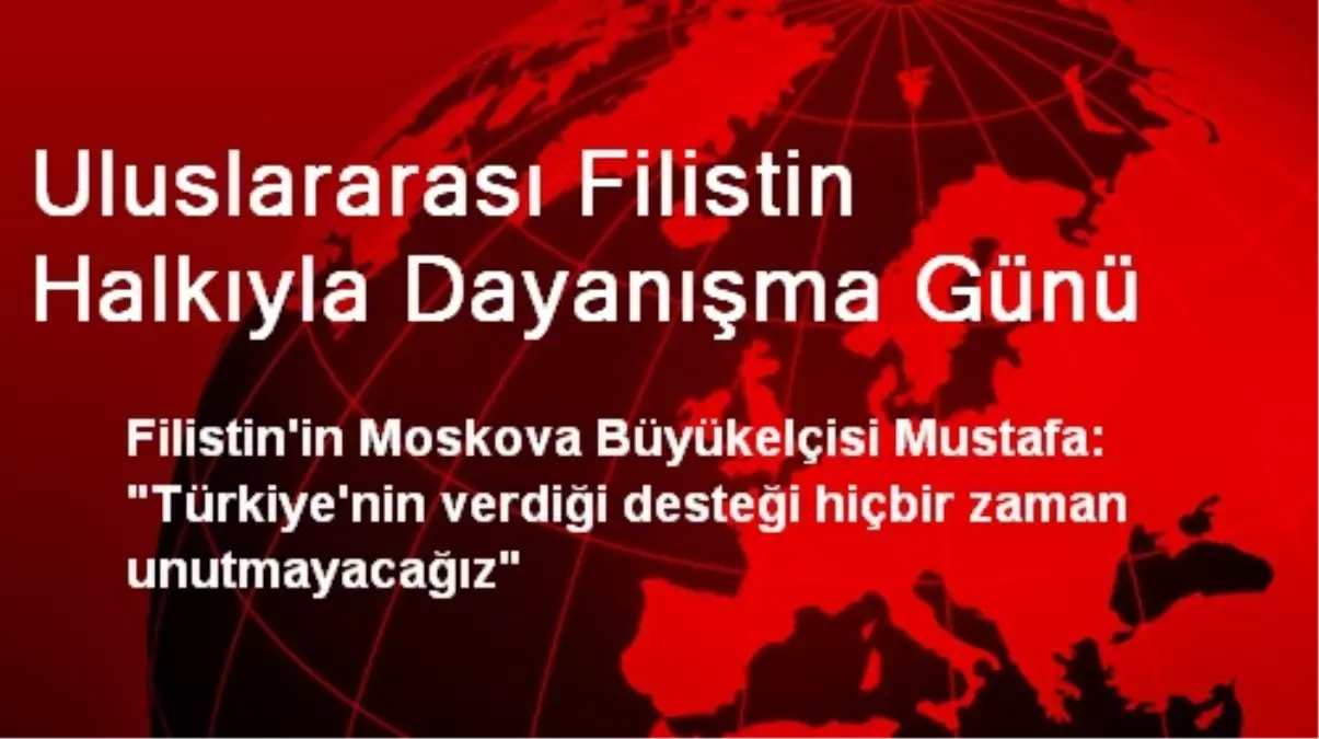 Uluslararası Filistin Halkıyla Dayanışma Günü