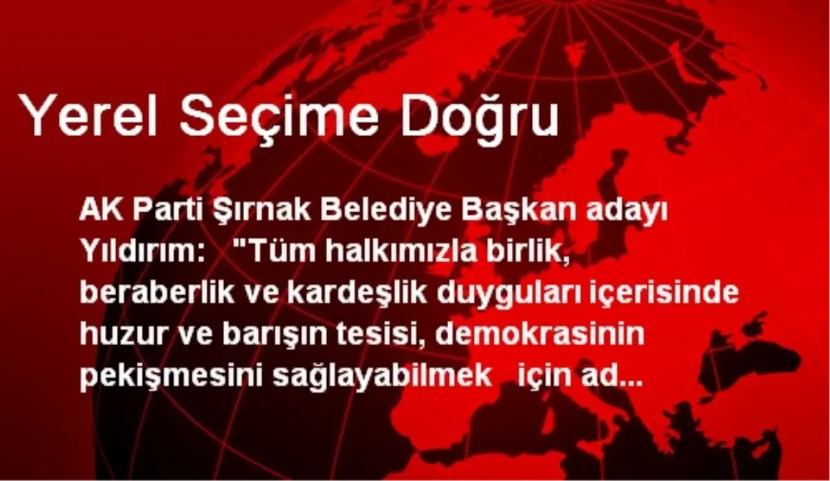 Yerel Seçime Doğru