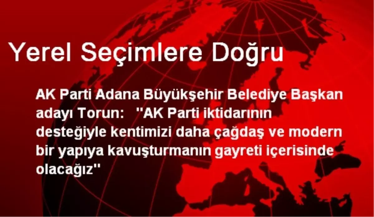 Yerel Seçimlere Doğru