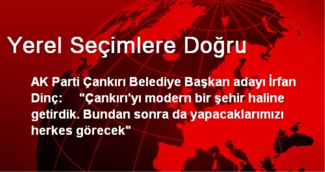 Yerel Seçimlere Doğru